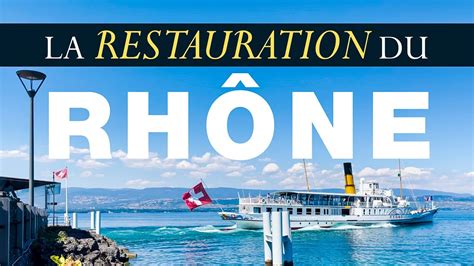 Tour sur lac Léman avec le Rhône Rénovation du dernier bateau à