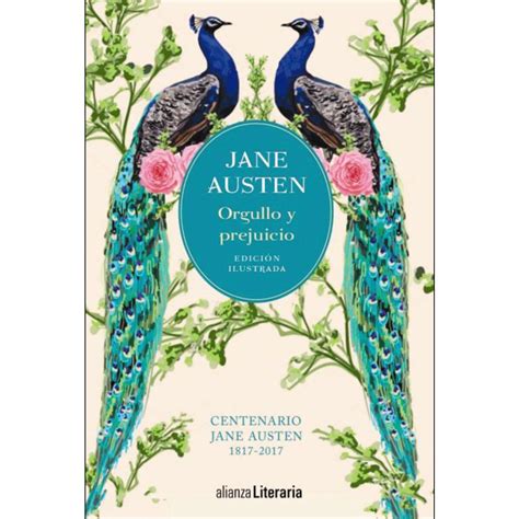 Orgullo Y Prejuicio Edición Ilustrada Centenario Jane Austen 1817 2017 Tapa Dura · Novela