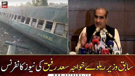 Lahore Former Railway Minister Khawaja Saad Rafiques News Conference