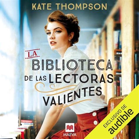 La Biblioteca De Las Lectoras Valientes Audiobook Free With Trial