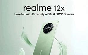 Realme 12X Unveiled MediaTek Dimensity 6100 50MP Camera And Up To