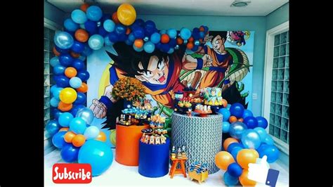 Festa Dragon Ball Super Ideias De Decora O Dicas E V Deos De Passo A