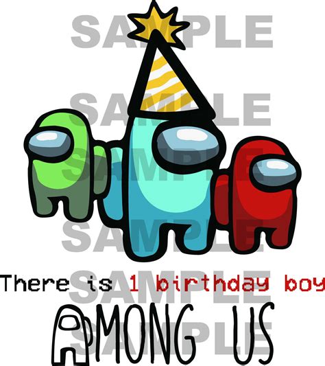 Among Us Birthday Boy Image Jpeg Png Etsy