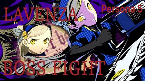 Persona 5 Royal P5r Secret Lavenza Boss Battle English Merciless