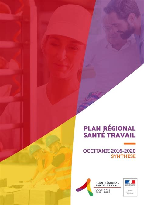 Plan régional santé au travail Occitanie 2016 2020 Synthèse Plan