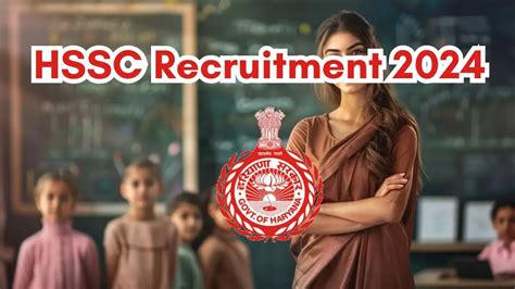 Hssc Recruitment Tgt Vacancies Out Monthly Salary Upto