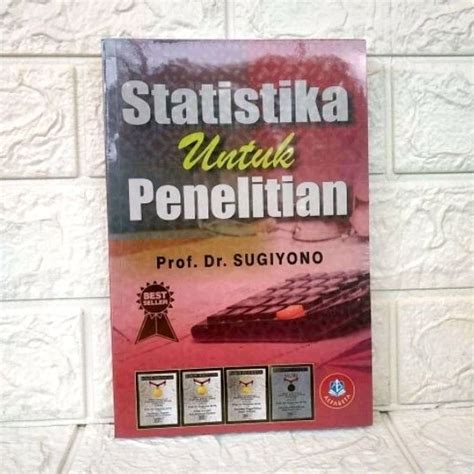 Jual Statistika Untuk Penelitian Prof Dr Sugiyono Alfabeta Aj Pnt Stk