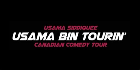 Usama Siddiquee: 'USAMA BIN TOURIN' Canadian Comedy Tour | Speakeasy ...