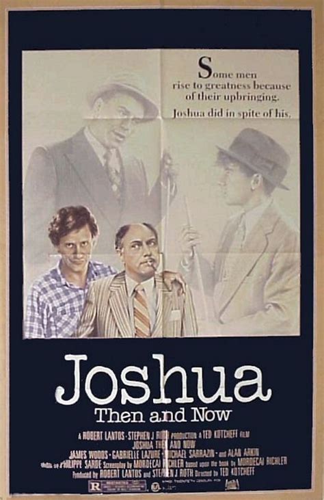 Joshua Then And Now 1985 By Ted Kotcheff