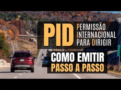 Pid Veja Como Emitir Ou Renovar Passo A Passo Permiss O