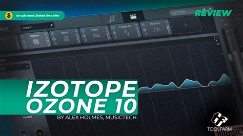 Review Izotope Ozone Advanced Ai Mastering Unleashed