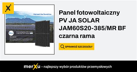 Ja Solar Panel Fotowoltaiczny Pv Jam S Mr Bf Czarna Rama Merxu