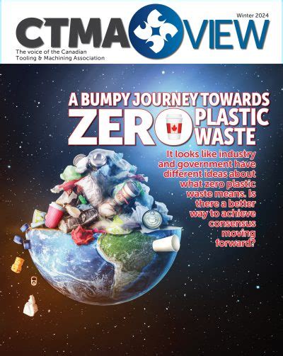 Ctma View Magazine Canadian Tooling Machining Association Ctma