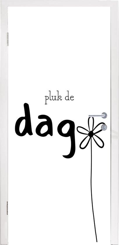 Deursticker Spreuken Pluk De Dag Quotes Carpe Diem 85x205 Cm