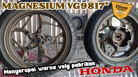 Warna Titanium Burn Nya Honda Versi Diton Premium Magnesium Vg