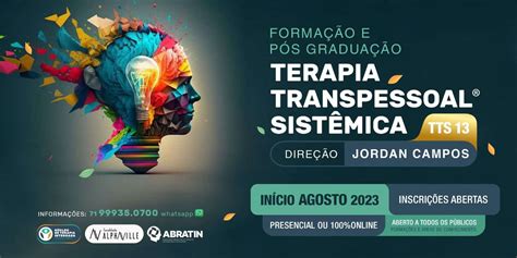 Curso De FormaÇÃo E PÓs GraduaÇÃo Presencial E Online Em Terapia Transpessoal SistÊmica Tts