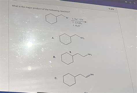 [solved] 6 Pts What Is The Major Product Of The Following Reaction Br