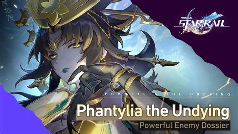 Hsr Phantylia The Undying Boss Guide Codashop Blog Id