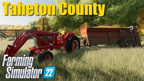 Taheton County Old Iron Hard Mode Series 25 Farming Simulator 22