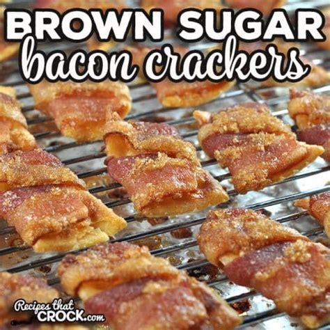 Brown Sugar Bacon Crackers Oven Recipe Recipes That Crock