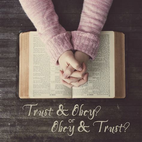 Trust And Obey Or Obey And Trust Bobi Ann Allen