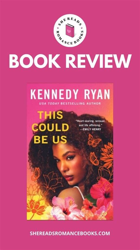 This Could Be Us By Kennedy Ryan My Book Review She Reads Romance Books