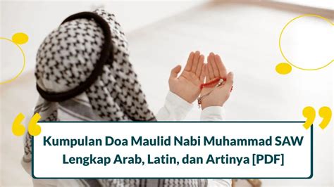 Bacaan Doa Maulid Nabi Muhammad Arab Latin Artinya