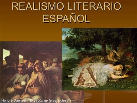 Realismo Literario EspaÑol Características Historia Y Autores