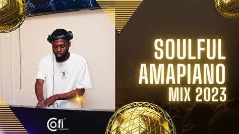 Soulful Amapiano Mix June Figgiano At Cofi Gqeberha Youtube