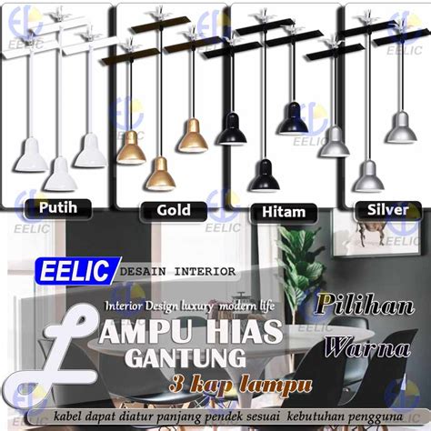 Jual EELIC LHG 256 Lampu Hias Gantung 1 Set Dengan 3 Kap Fitting E 27