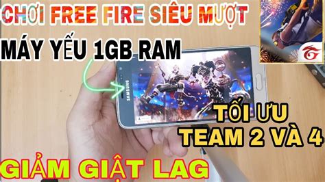 Fix Lag Free Fire Ob Cho M Y C U H Nh Th P Ch I M T Team V Gi M