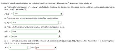 Solved N Object Of Mass 2 Grams Is Attached To A Vertical