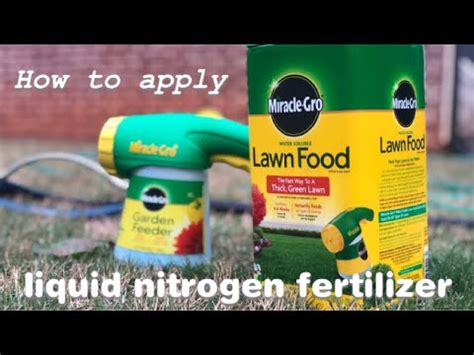 How To Apply Liquid Nitrogen Fertilizer Miracle Grow Lawn Food YouTube