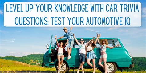 Level Up Your Knowledge With Car Trivia Questions Test Your Automotive