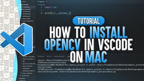 How To Install Opencv Python In Visual Studio Code Mac Capa Learning