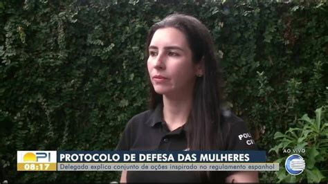 Pol Cia Civil Do Piau Explica Como Protocolo Contra Agress Es Sexuais