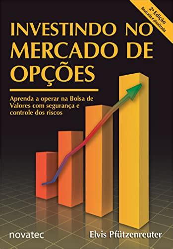 Melhores Livros Sobre Op Es Bin Rias Para Ampliar Seus