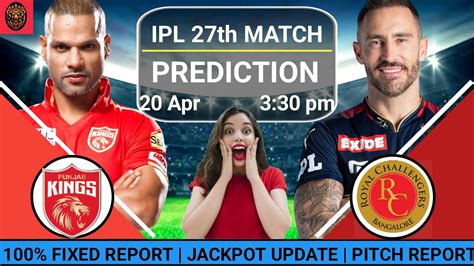 Pbks Vs Rcb Ipl Th Match Prediction April Punjab Vs