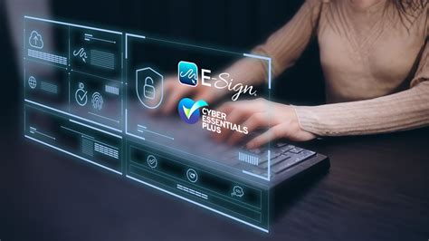 E Sign Is Awarded Cyber Essentials Plus Recertification