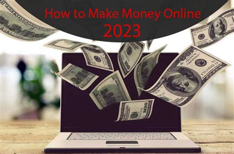 15 Ways How To Make Money Online In 2023