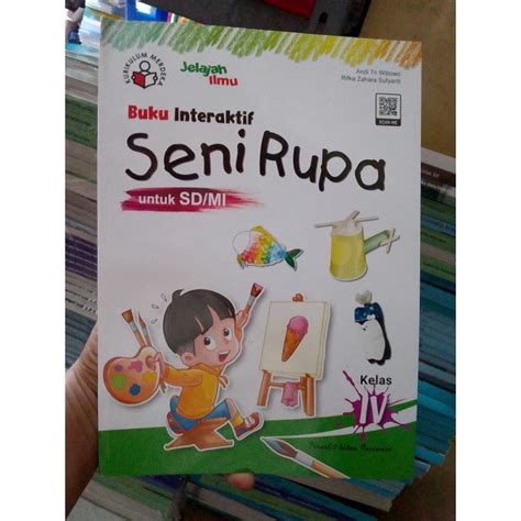 Jual Buku Interaktif Seni Rupa SD MI Kelas IV 4 Jelajah Ilmu Kurikulum