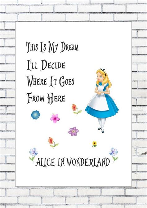 This Is My Dream Ill Decide Alice In Wonderland Quote Unframed Print