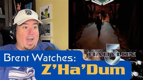 Brent Watches Z Ha Dum Babylon 5 For The First Time 03x22