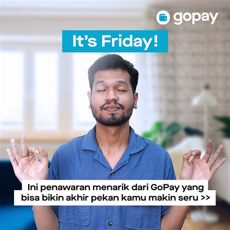 Gopay Indonesia On Twitter Udah Siap Buat Berakhir Pekan Ada Total