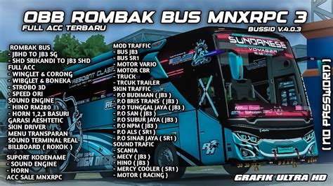 Obb V Rombak Bus Mnxrpc Full Acc Terbaru Bussid V Youtube