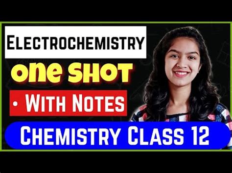 Electrochemistry Class 12 One Shot Chemistry Boards 2023 Boards