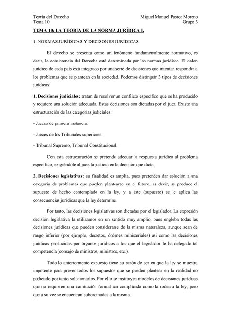 TEMA 10 LA TeoríA DE LA Norma JURÍDICA I LAS Decisiones JURÍ Dicas