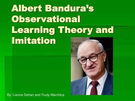 PPT - Albert Bandura’s Observational Learning Theory and Imitation ...