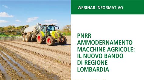 Pnrr Ammodernamento Macchine Agricole Il Nuovo Bando Di Regione