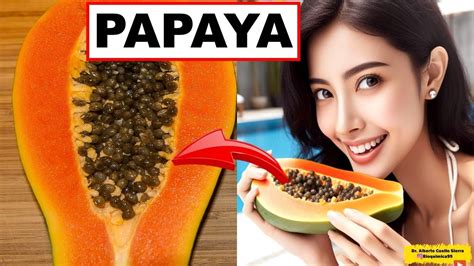 Los Secretos De La Papaya Propiedades Beneficios Y Contraindicaciones